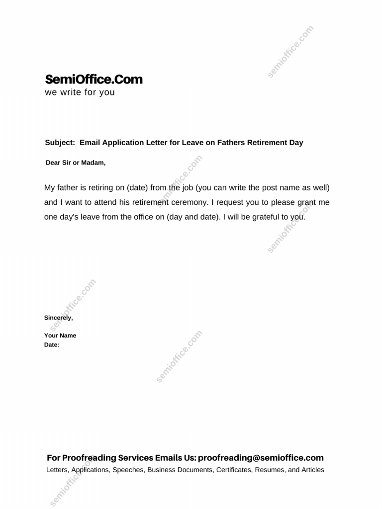 Email Application Letter for Leave on Fathers Retirement Day